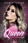Queen: A Dystopian WhyChoose Omegaverse (Pacific City Omegaverse #7) by London Lennox