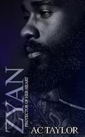 Zyan: Protector of her Heart by A.C. Taylor