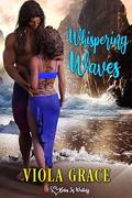 Whispering Waves by Viola Grace