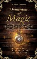 Dominion of Magic by Eleanor Rose