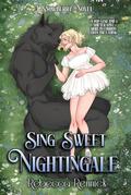 Sing Sweet Nightingale (Snowberry Novels #1) by Rebecca Rennick