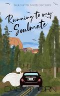 Running To My Soulmate: A Second Chance Small Beach Town Romance (Loverly Cave #3) by Daisy Thorn