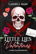 Little Lies & Valentines (Dark Holiday #1) by Lashell Rain