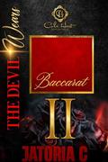 The Devil Wears Baccarat 2  (The Devil Wears Baccarat #2) by Jatoria C.