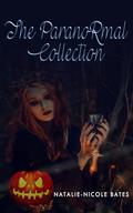 The Paranormal Collection: Acquainted with the Crown by Natalie-Nicole Bates
