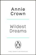 Wildest Dreams (Daydreamers #1) by Annie Crown