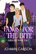 Fangs for the Bite (Fangsters #2) by Jo-Ann Carson