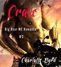 Crave (Big Bear Outlaw MC #2) by Charlotte Byrd