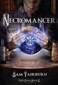 Necromancer (Fate Cycle #2) by Sam Fairburn