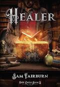 Healer (Fate Cycle #3) by Sam Fairburn