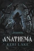 Anathema (The Eating Woods Duology #1) by Julie Belfield