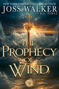 The Prophecy of Wind (Jayne Thorne, CIA Librarian #4) by Joss Walker