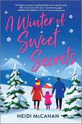 A Winter of Sweet Secrets by Heidi McCahan