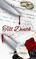 Till Death... by Chrystal Miller