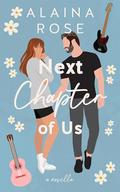 Next Chapter of Us by Alaina Rose