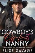 Cowboy's Off-Limits Nanny by Elise Savage