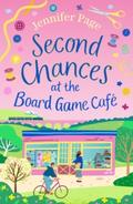 Second Chances at the Board Game Café by Jennifer Page