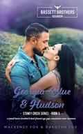 Georgia-Blue & Hudson: Bassett Brothers Bourbon (Stoney Creek #5) by Dakotah Fox