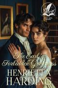 The Earl's Forbidden Governess: A Historical Regency Romance Novel by Henrietta Harding