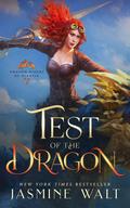 Test of the Dragon (Dragon Riders of Elantia #5) by Jasmine Walt