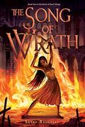 The Song of Wrath (The Bones of Ruin #2) by Sarah Raughley