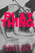 Plaything by Jade West