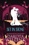 Set In Stone: Special Edition Hardcover by Dakota Willink