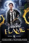 Veiled Flame by Cassandra Featherstone