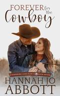 Forever For the Cowboy (Whispering Oaks Ranch #7) by Hannah Jo Abbott