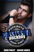 Possessive Puckboy (Puckboys #8) by Saxon James