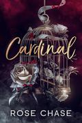 Cardinal by Rose Chase