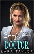 Second Chance for the Doctor: Second Chance at Love Lesbian Romance by Lara Taylor
