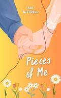 Pieces of Me by Bri Kittrell
