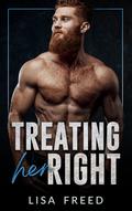 Treating Her Right by Lisa Freed