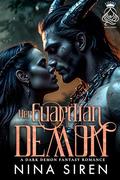Her Guardian Demon: A Dark Demon Fantasy Romance by Nina Siren