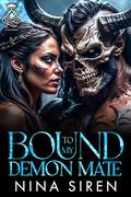 Bound to My Demon Mate by Nina Siren