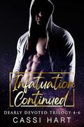 Infatuation Continued by Cassi Hart