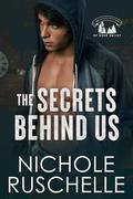 The Secrets Behind Us (Hernandez Brothers of Rose Valley #2) by Cadwallader Photography