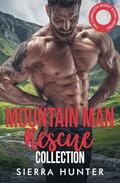 Mountain Man Rescue Collection by Sierra Hunter