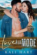 Love à la Mode by Kali Hart