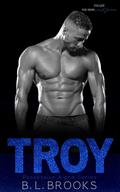 Troy (Possessive Alpha #5) by B.L. Brooks