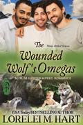 The Wounded Wolf's Omegas by Lorelei M. Hart