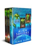Alien Saviors (Books 1 to #3) by Tania Sharp