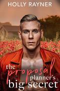 The Proposal Planner's Big Secret by Holly Rayner
