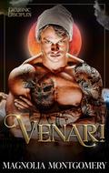 Venari (Demonic Disciples #1) by Magnolia Montgomery