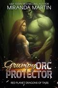 Grumpy Orc Protector by Miranda Martin