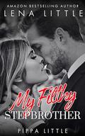 My Filthy Stepbrother (Forbidden Fantasies #1) by Pippa Little