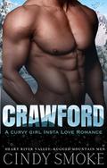Crawford (Heart River Valley: Rugged Mountain Men #4) by Cindy Smoke