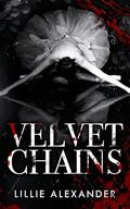 Velvet Chains by Lillie Alexander