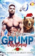 A Bear Grump Christmas by Lisa Daniels, Scarlett Stone
